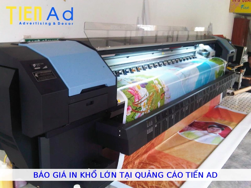 Báo giá in khổ lớn tại Quảng Cáo Tiến AD