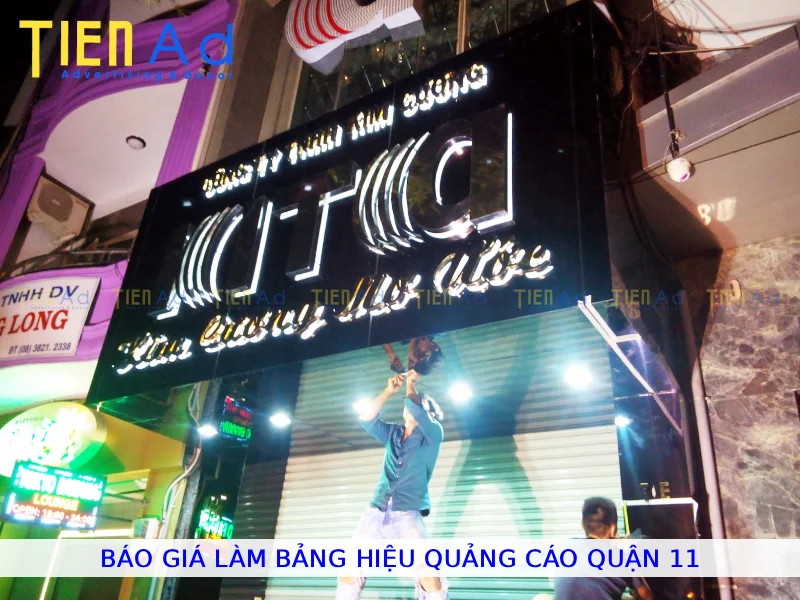 Báo giá làm bảng hiệu quảng cáo Quận 11