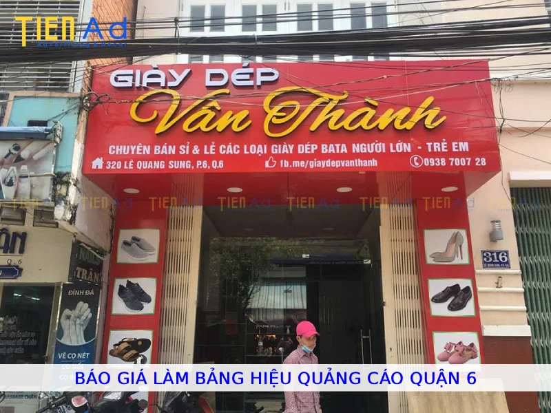 Báo giá làm bảng hiệu quảng cáo Quận 6
