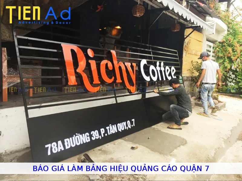 Báo giá làm bảng hiệu quảng cáo Quận 7