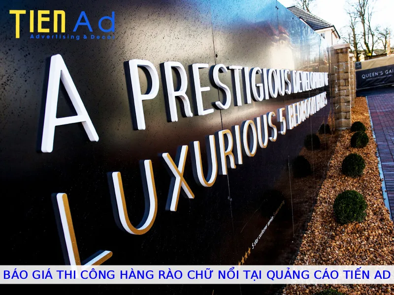 Báo giá thi công hàng rào công trình chữ nổi tại Quảng Cáo Tiến AD