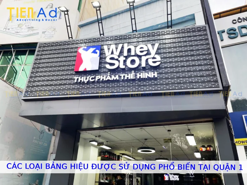 Các loại bảng hiệu được sử dụng phổ biến tại Quận 1