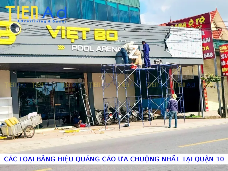 Các loại bảng hiệu quảng cáo ưa chuộng nhất tại quận 10