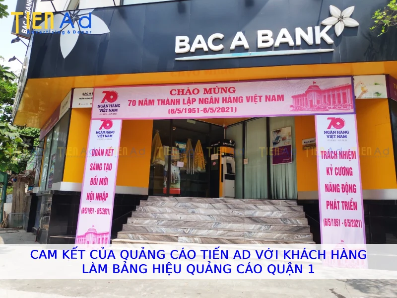 Cam kết của Quảng Cáo Tiến AD với khách hàng làm bảng hiệu quảng cáo Quận 1