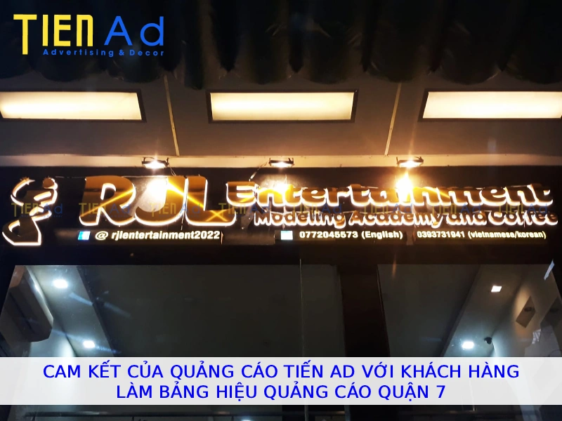 Cam kết của Quảng Cáo Tiến AD với khách hàng làm bảng hiệu quảng cáo Quận 7