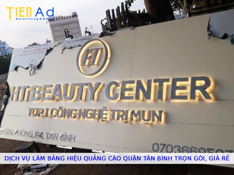 Dịch vụ làm bảng hiệu quảng cáo Quận Tân Bình trọn gói giá rẻ