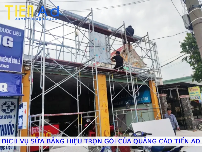 Dịch vụ sửa bảng hiệu trọn gói của Quảng Cáo Tiến AD