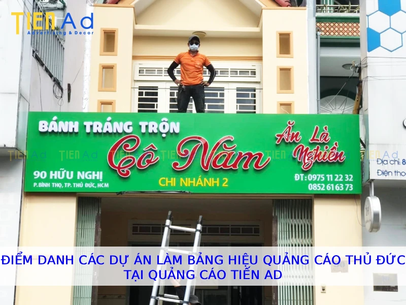 Điểm danh các dự án làm bảng hiệu quảng cáo Thủ Đức tại Quảng Cáo Tiến