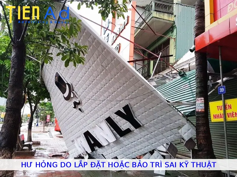 Hư hỏng do lắp đặt hoặc bảo trì sai kỹ thuật