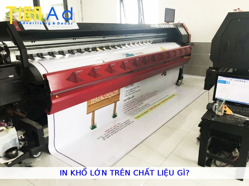 In khổ lớn trên chất liệu gì