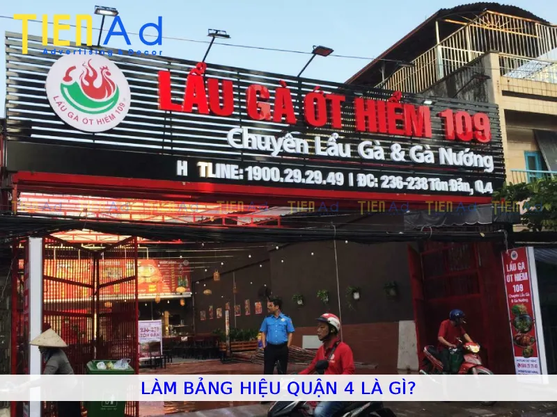Làm bảng hiệu Quận 4 là gì