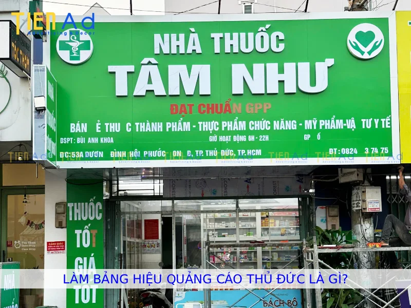 Làm bảng hiệu quảng cáo Thủ Đức là gì