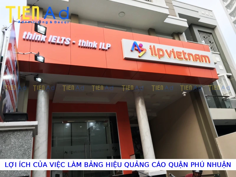 Lợi ích của việc làm bảng hiệu quảng cáo Quận Phú Nhuận