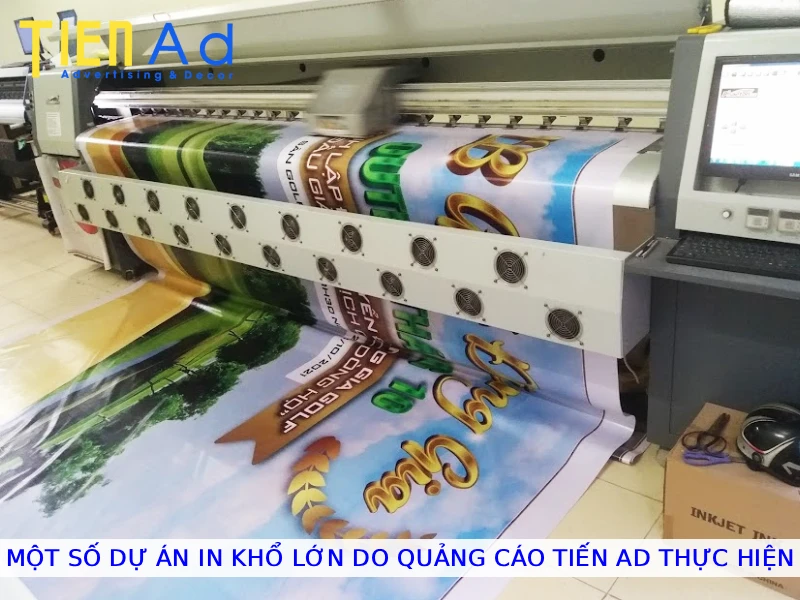 Một số dự án in khổ lớn do Quảng Cáo Tiến AD thực hiện