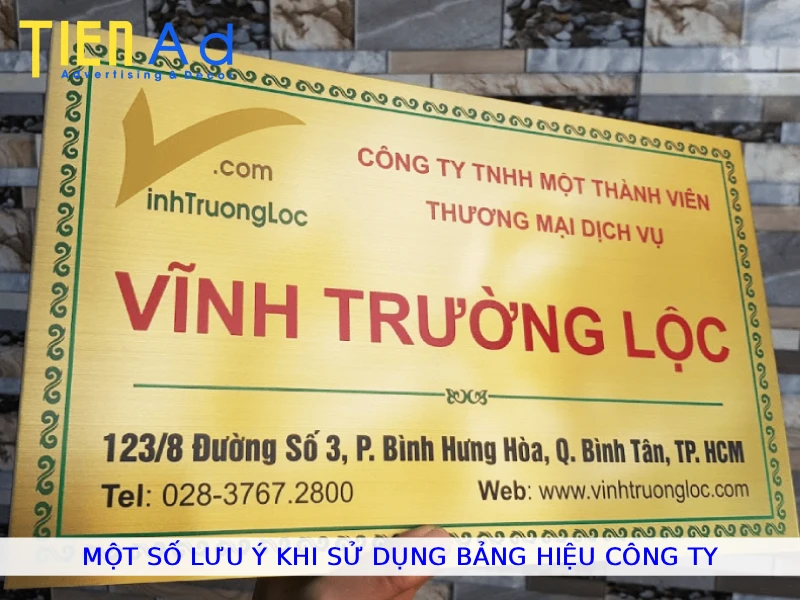 Một số lưu ý khi sử dụng bảng hiệu công ty