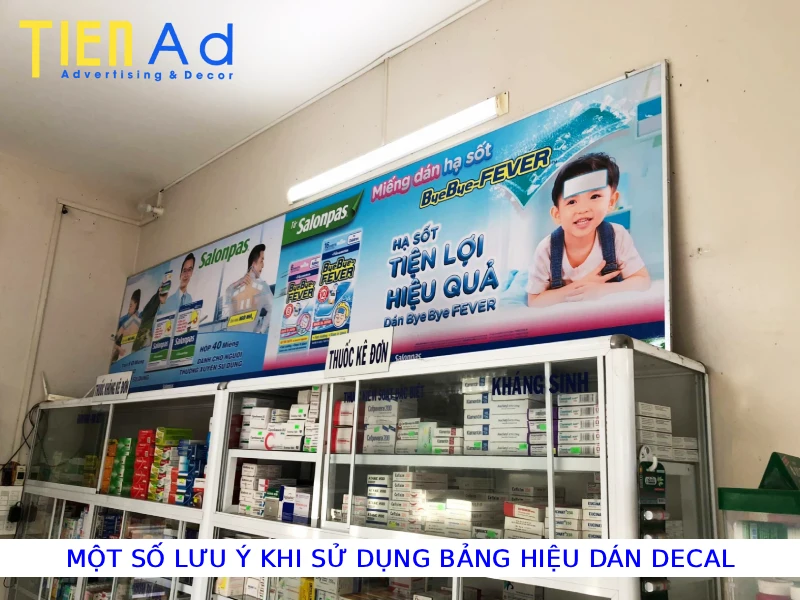 Một số lưu ý khi sử dụng bảng hiệu dán decal