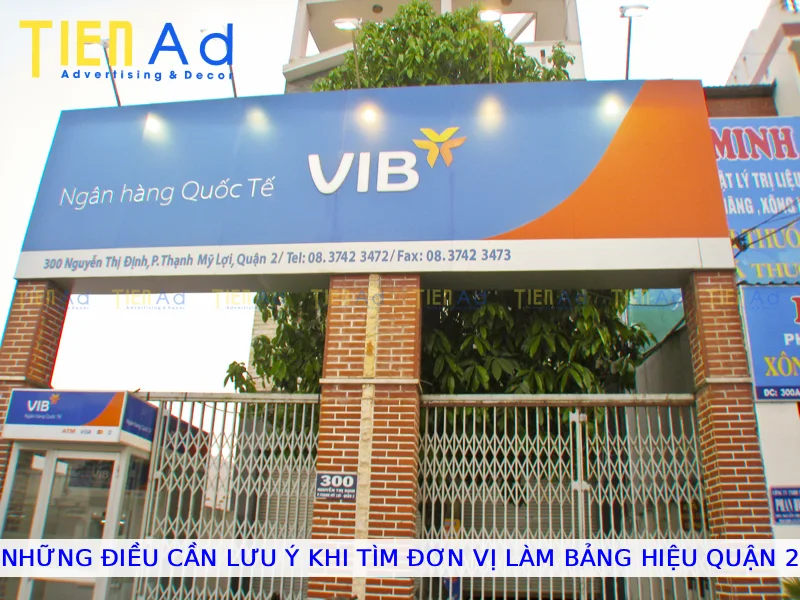 Những điều cần lưu ý khi tìm đơn vị làm bảng hiệu Quận 2