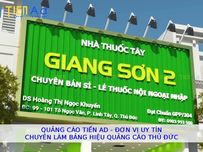 Quảng Cáo Tiến AD Đơn vị uy tín chuyên làm bảng hiệu quảng cáo Thủ Đức