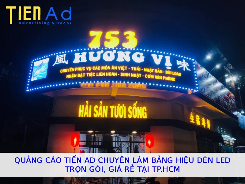 Quảng Cáo Tiến AD chuyên làm bảng hiệu đèn led trọn gói giá rẻ tại TP.HCM