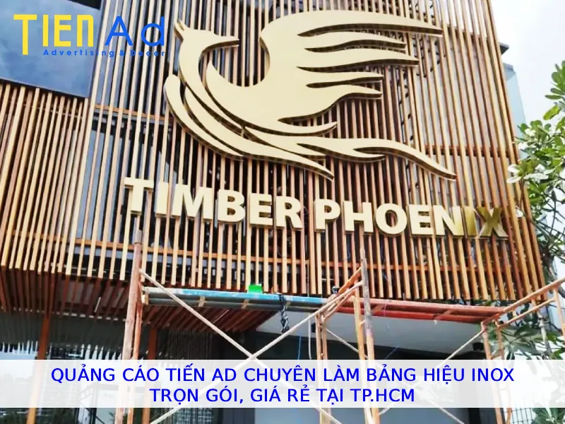 Quảng Cáo Tiến AD chuyên làm bảng hiệu inox trọn gói giá rẻ tại TP.HCM