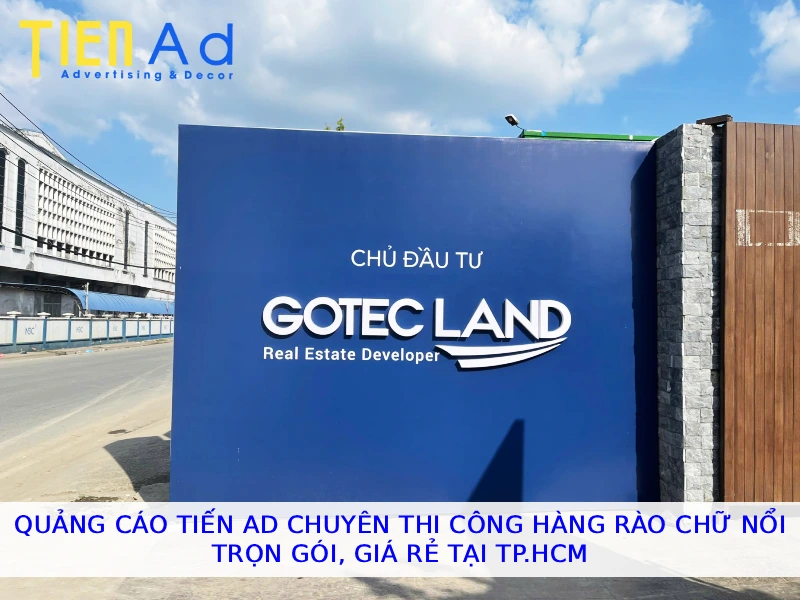 Quảng Cáo Tiến AD chuyên thi công hàng rào chữ nổi trọn gói giá rẻ tại TP.HCM