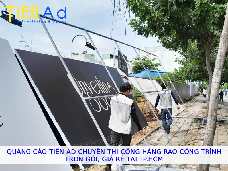 Quảng Cáo Tiến AD chuyên thi công hàng rào công trình trọn gói giá rẻ tại TP.HCM