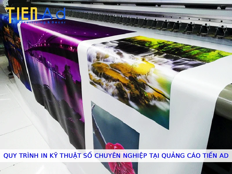 Quy trình in kỹ thuật số chuyên nghiệp tại Quảng Cáo Tiến AD