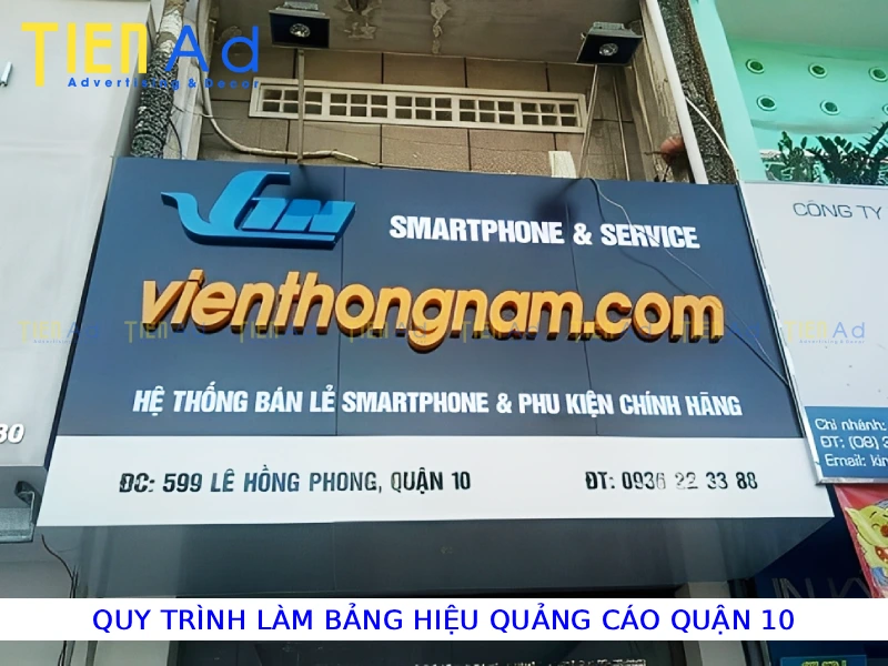 Quy trình làm bảng hiệu quảng cáo Quận 10