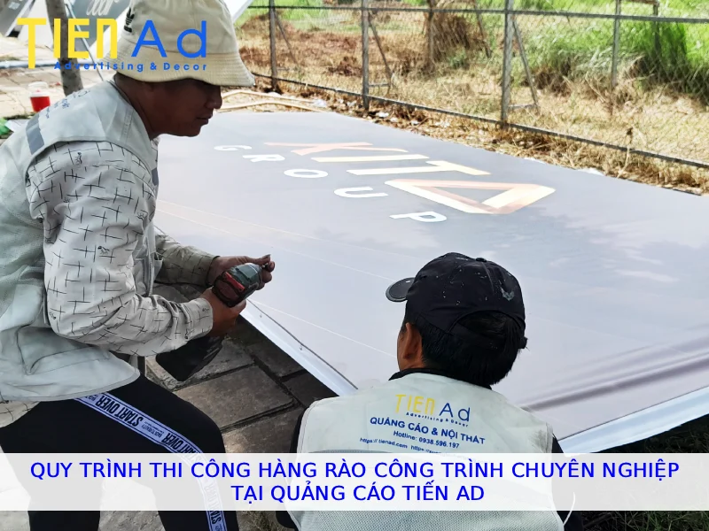 Quy trình thi công hàng rào công trình chuyên nghiệp tại Quảng Cáo Tiến AD