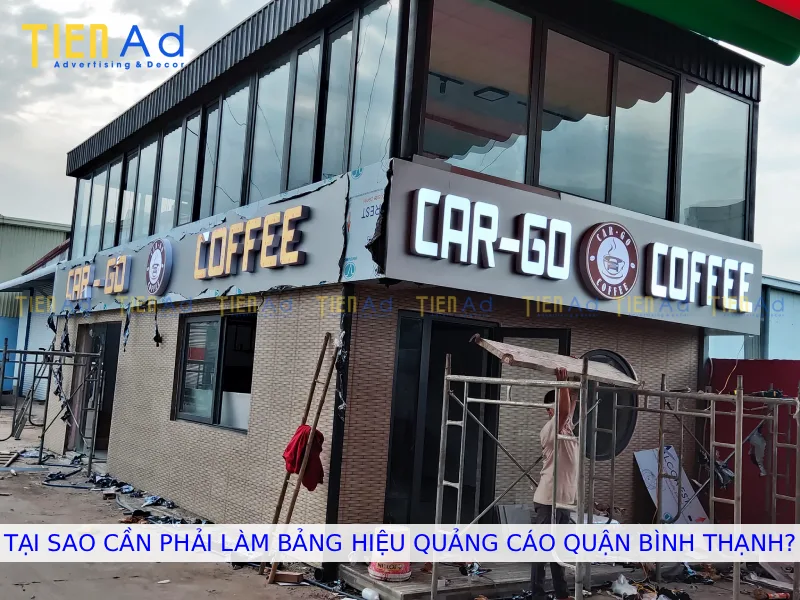 Tại sao cần phải làm bảng hiệu quảng cáo Quận Bình Thạnh