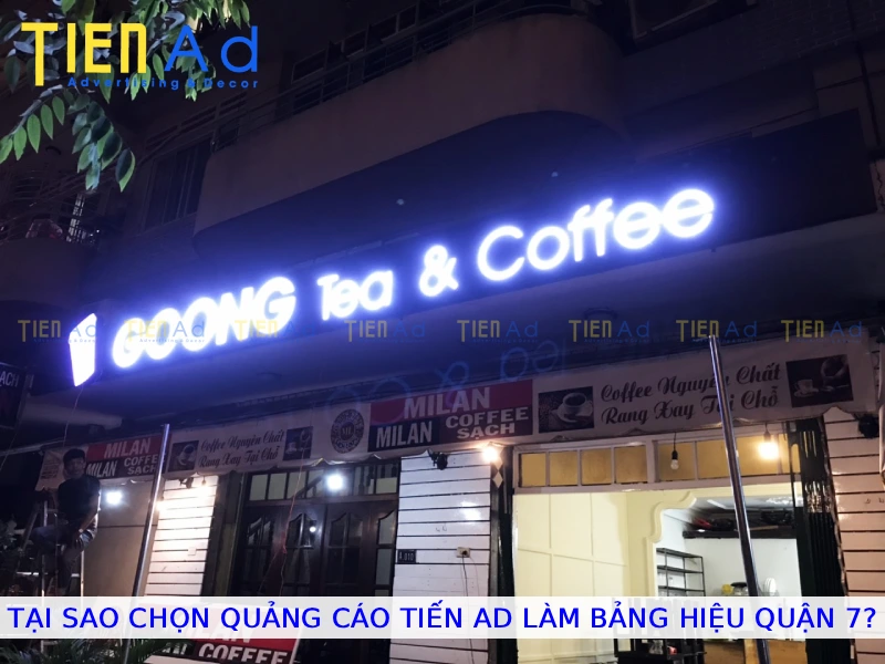 Tại sao chọn Quảng Cáo Tiến AD làm bảng hiệu Quận 7