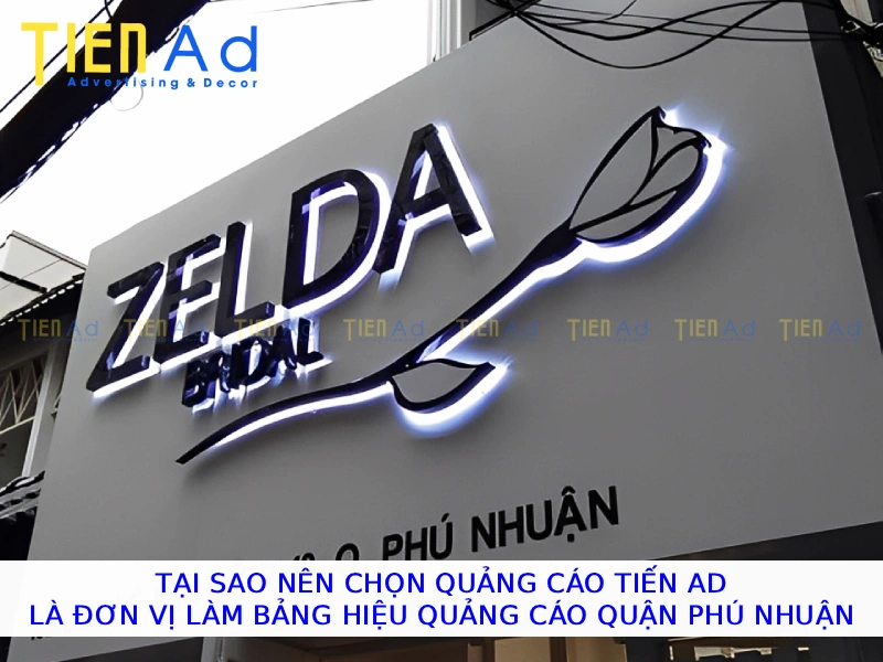 Tại sao nên chọn Quảng Cáo Tiến AD là đơn vị làm bảng hiệu quảng cáo Quận Phú Nhuận