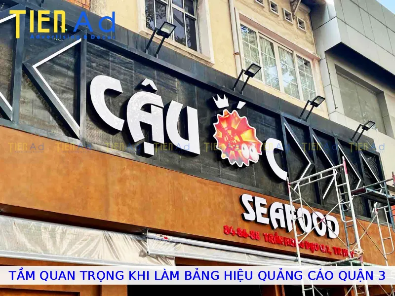 Tầm quan trọng khi làm bảng hiệu quảng cáo Quận 3