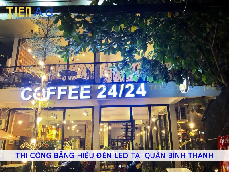 Thi công bảng hiệu đèn led tại Quận Bình Thạnh