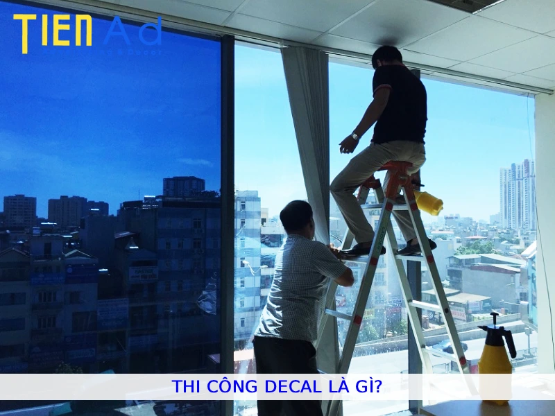 Thi công decal là gì