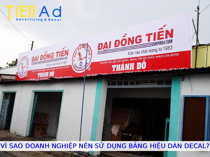 Vì sao doanh nghiệp nên sử dụng bảng hiệu dán decal
