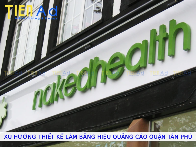 Xu hướng thiết kế làm bảng hiệu quảng cáo Quận Tân Phú